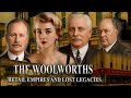 Inside the Woolworths: Retail Empires, Broken Fortunes, and a Vanished Legacy