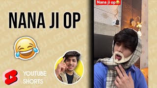 Nana ji OP 😂 | Raj grover | #shorts