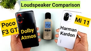 Poco F3 GT vs Mi 11 loudspeaker Comparison Dolby Atmos vs Harman Kardon which is Best 🔥🔥🔥