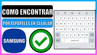 🔴Como encontrar portapapeles en mi celular