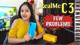 Realme C3 - Few Problems (Retail Unit )