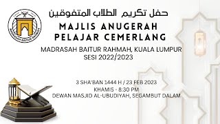 Majlis Anugerah Pelajar Cemerlang Madrasah Baitur Rahmah (Sesi 2022/2023)