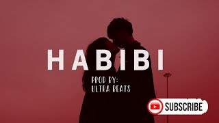 "Habibi" | Trap | Love | Oriental | Balkan | Hip Hop | Beat | Instrumental | Prod. by Ultra Beats