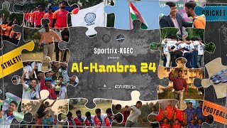 Al-Hambra '24 - Official Sports Video | Sportrix-Kgec