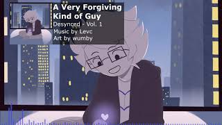 Desynced Vol. 1 - A Very Forgiving Kind of Guy