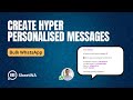 Send Hyper Personalised Bulk WhatsApp Messages | WhatsApp Bulk Message Sender | WASender | SheetWA