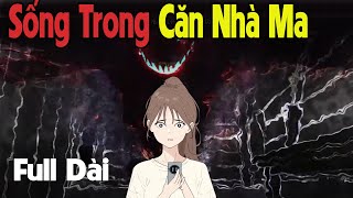 (Full Version) Sống Trong Căn Nhà Ma - Phim Kinh Dị Hay | Gấu Sợ Hãi TV