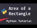 Python Program to Find the Area and Perimeter of a Rectangle | Tutorial