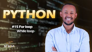 #15 Lesson 6 Python Loops (while loop, For Loop)