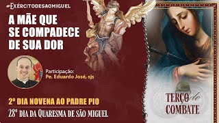 Terço do Combate - 28º Dia da Quaresma de São Miguel Arcanjo 2021 - Hesed