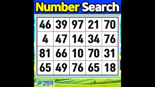 Number Search. #259 No matter how difficult it is, you should get at least 3 questions right.