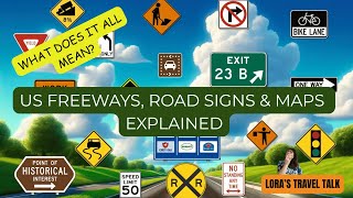 US Freeways, Highways, Road Signs & Maps Explained