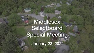 Middlesex Selectboard - Special Meeting January 23, 2024