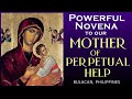 POWERFUL NOVENA TO OUR MOTHER OF PERPETUAL HELP BACLARAN PHILIPPINES