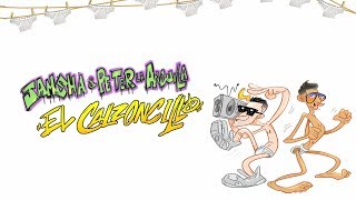 Jamsha ft. Peter La Anguila - El Calzoncillo (Lyric Video)
