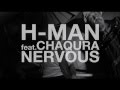 H-MAN feat. CHAQURA - NERVOUS - Short Edit