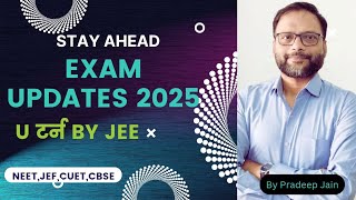 Do you Know  NEET, JEE, CUET & CBSE have changed some rules in 2025-U टर्न by JEE#JEE#NEET#CBSE#cuet