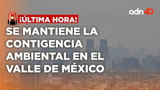 🚨¡Última Hora! Se mantiene doble no circula por contingencia ambiental en el Valle de México
