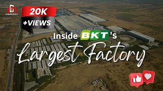 Inside BKT's Largest Factory | mojo4ndustry