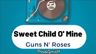 Guns 'N Roses Sweet Child O' Mine Lyrics