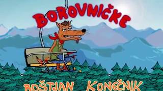 Bostjan Konecnik - BOROVNICKE