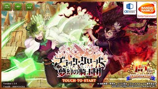 『ブラッククローバー夢幻の騎士団』初心者が初めて超進化した‼️なので魔法帝級ラデスと戯れてみたw