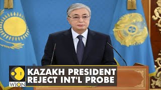 Kazakhstan President Tokayev rejects calls for an international probe into a crisis that killed 200