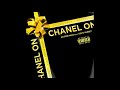 Action Pack AP Feat. Kevo Muney - Chanel On [Official Audio]