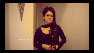 Hoshwalon Ko Khabar Kya - Sonu Kakkar | New Cover Song 2016