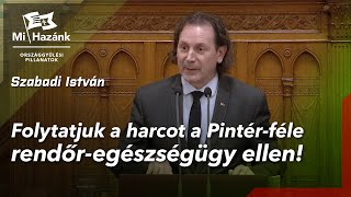 Folytatjuk a harcot a Pintér-féle rendőr-egészségügy ellen!