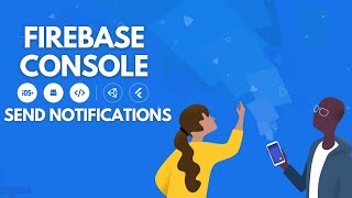 How to Send Notification From Firebase Console (2025)