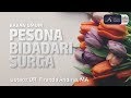 Pesona Bidadari Surga - Ustadz Dr. Firanda Andirja, M.A.