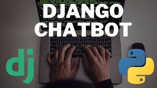 Create Chatbot Using Django - Part 30