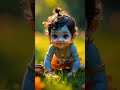 jai shree krishna radhe radhe shortvideo viral krishna cute hindugod