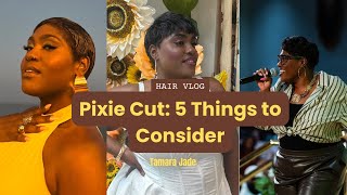 5 Things to Consider Before Getting a Pixie Cut | Relaxed 4C Hair Tips + Product Must-Haves