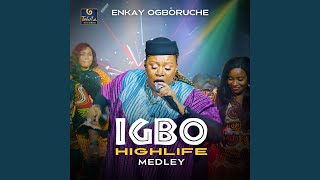 Igbo Highlife Medley