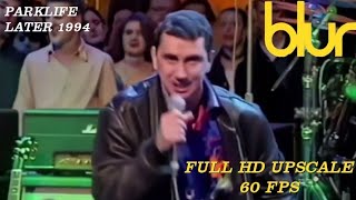 Blur - Parklife (Later... With Jools Holland 1994) - Full HD Remastered