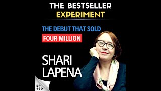 Ep490 - Shari Lapena - “The Debut That Sold Four Million”