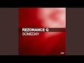 Someday (Rezonance Q Remix)