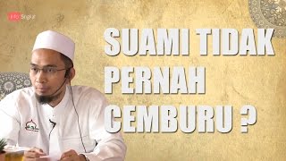 Suami anda  tidak pernah cemburu ? | Ustad Adi Hidayat,LC,MA.