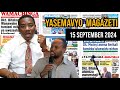 MAGAZETI LEO 15/9/2024 WATANZANIA WAANGALIZWA UCHAGUZI  KWA FEDHA NA DINI |SIMBA KAZINI LIBYA LEO