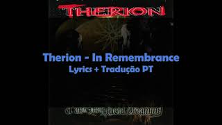 Therion - In Rememberance (lyrics e tradução PT)