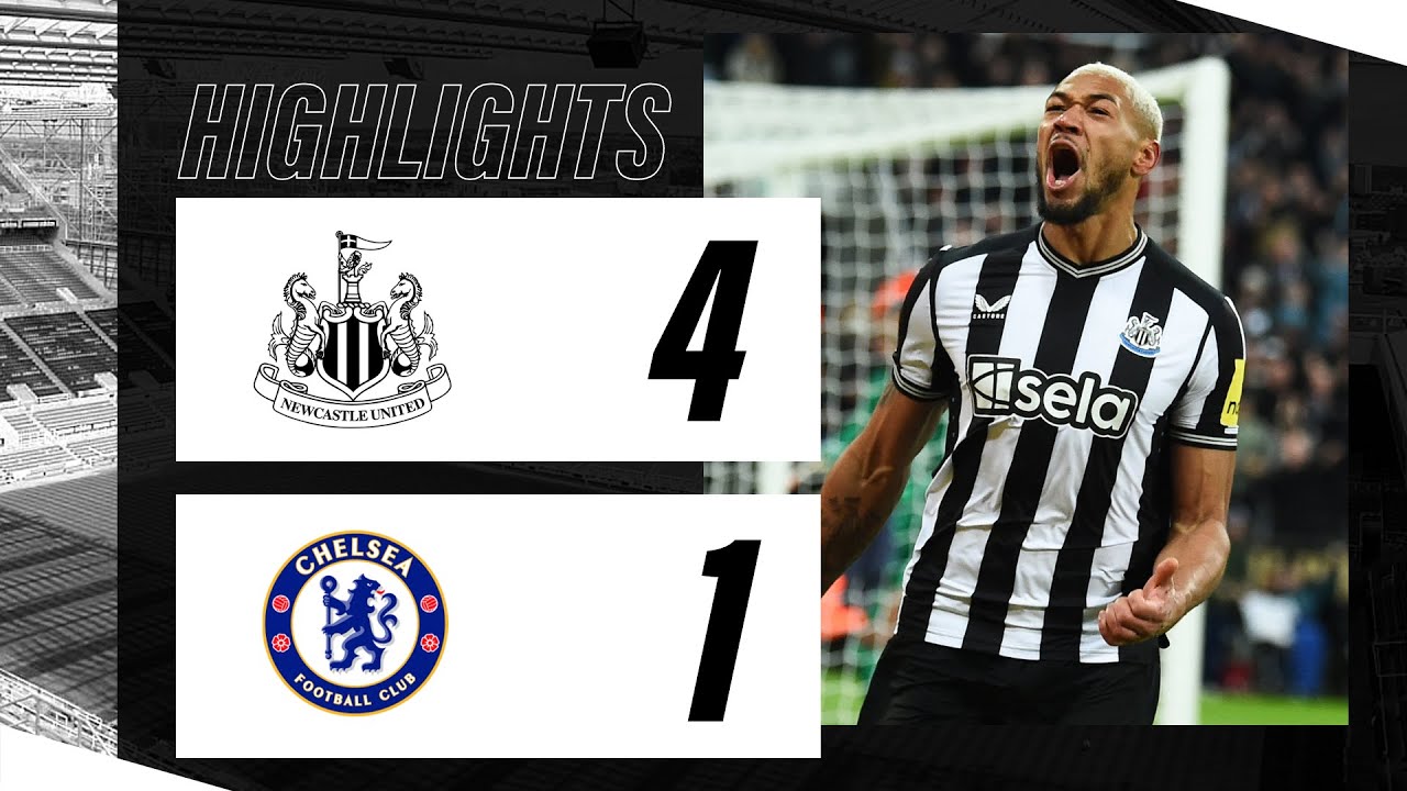 Newcastle United 4 Chelsea 1 | Premier League Highlights - YouTube