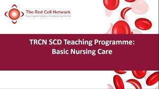 TRCN SCD Teaching Programme Week 6 - Basic Nursing Care