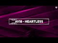 Avi8 - Heartless