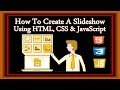 HTML, CSS & JavaScript Tutorials | How To Create  A Slideshow In HTML & CSS & JS