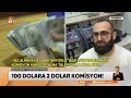 piyasada sahte dolar krizi sürüyor atv ana haber 27 aralık 2024