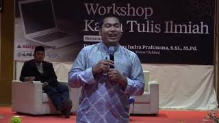 [FULL VIDEO] WORKSHOP KARYA TULIS ILMIAH DR  RULLY CHARITAS INDRA PRAHMANA