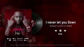 Barnaba - I Never Let You Down Feat Winny  Mapenzi Kitabu Ep Sms 9649114 To 15577 Vodacom Tz