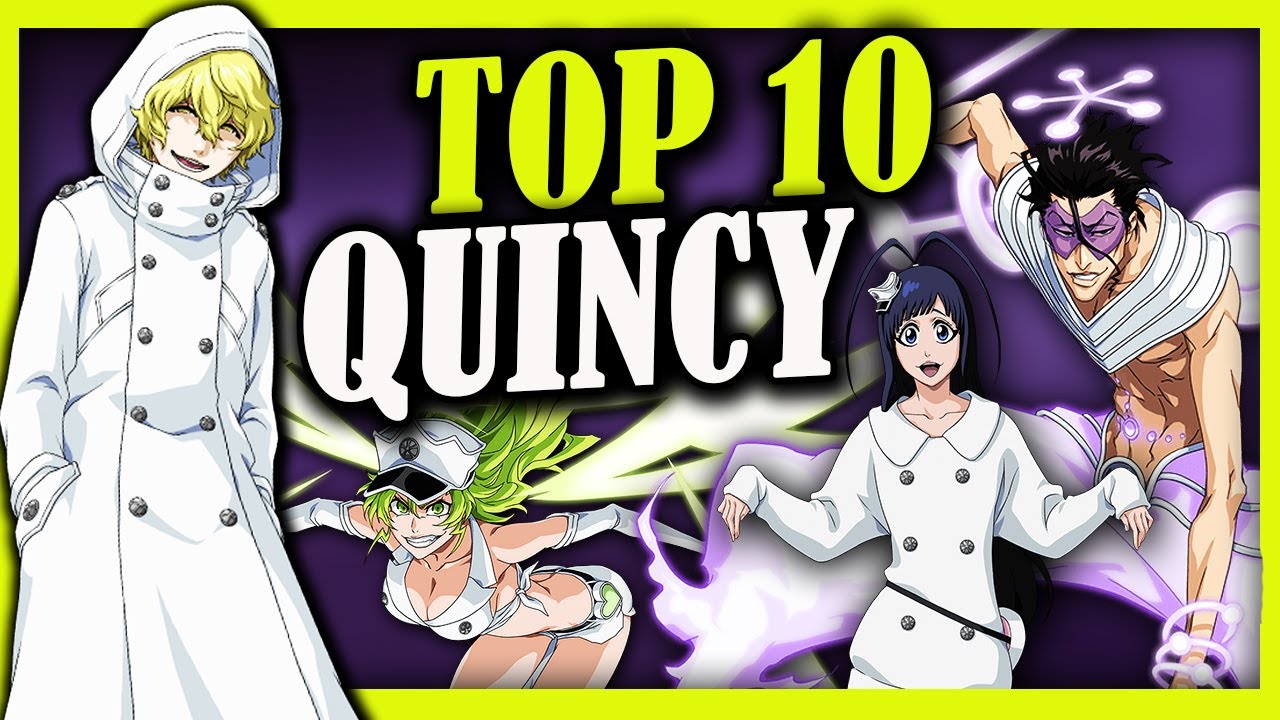 ¿Quién Es El QUINCY/ STERNRITTER Más PODEROSO De BLEACH? | TOP 10 ...